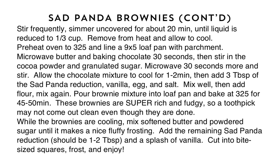 A picture of a recipe card for Sad Panda Brownies.  Please call us at 970-689-8848 if you have questions or would like the recipe!